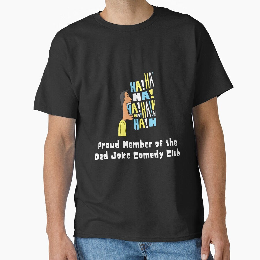 Proud Member of Dad Joke Comedy Club by friendlyspoon Unisex T-shirt, Sweatshirt, Hoodie, Long Sleeve Tee